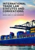 International Trade Law Statutes and Conventions 2016-2018 (Paperback) - Indira Carr Photo