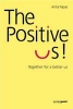 The Positive Us! - Together for a Better Us (Paperback) - Anita Papas Photo