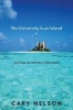 No University is an Island - Saving Academic Freedom (Paperback) - Cary Nelson Photo