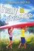 Half a Chance (Hardcover) - Cynthia Lord Photo