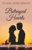 Betrayed Hearts (Large print, Hardcover, large type edition) - Susan Anne Mason Photo