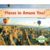 Places to Amaze You! (Hardcover) - Grace Hansen Photo