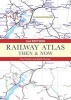 Railway Atlas Then and Now (Hardcover) - Paul Smith Photo