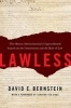 Lawless - The Obama Administration's Unprecedented Assault on the Constitution and the Rule of Law (Hardcover) - David E Bernstein Photo