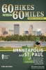 60 Hikes within 60 Miles: Minneapolis and St. Paul - Including the Twin Cities' Greater Metro Area and Beyond (Paperback, 3rd Revised edition) - Tom Watson Photo