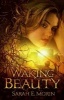 Waking Beauty (Paperback) - Sarah Morin Photo