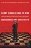 Bobby Fischer Goes To War - How A Lone American Star Defeated The Soviet Chess Machine (Paperback) - David Edmonds Photo