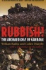 Rubbish! (Paperback) - William L Rathje Photo