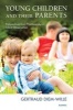 Young Children and Their Parents - Perspectives from Psychoanalytic Infant Observation (Paperback) - Gertraud Diem Wille Photo