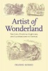 Artist of Wonderland - The Life, Political Cartoons, and Illustrations of Tenniel (Hardcover) - Frankie Morris Photo