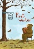 First Winter (Paperback) - Patricia Ann Moore Photo