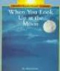 When You Look Up at the Moon (Paperback) - Allan Fowler Photo