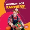 Hooray for Farmers! (Hardcover) - Kurt Waldendorf Photo