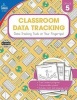 Classroom Data Tracking, Grade 5 (Paperback) - Carson Dellosa Publishing Photo