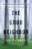 The Good Neighbor (Paperback) - Aj Banner Photo