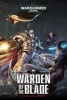 Warden of the Blade (Hardcover) - David Annandale Photo