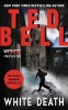 White Death - An Alex Hawke Novella (Paperback) - Ted Bell Photo