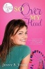 So Over My Head (Paperback) - Jenny B Jones Photo