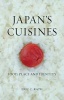 Japan's Cuisines - Food, Place and Identity (Hardcover) - Eric C Rath Photo