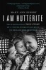 I am Hutterite - The Fascinating True Story of a Young Woman's Journey to Reclaim Her Heritage (Paperback) - Mary Ann Kirkby Photo