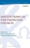 The Institutions of the Emerging Church (Hardcover) - Sven Olav Back Photo