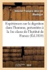 Experiences Sur La Digestion Dans L'Homme, Presentees a la 1re Classe de L'Institut de France (French, Paperback) - Antoine Francois Jenin Montegre Photo