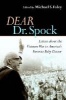 Dear Dr. Spock - Letters About the Vietnam War to America's Favorite Baby Doctor (Hardcover) - Michael S Foley Photo