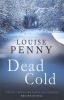 Dead Cold (Paperback) - Louise Penny Photo