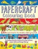 Papercraft Colouring Book (Paperback) - Clare Beaton Photo