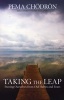 Taking the Leap - Freeing Ourselves from Old Habits and Fears (Paperback) - Pema Chodron Photo