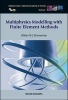 Multiphysics Modeling with Finite Element Methods (Hardcover) - William B J Zimmerman Photo