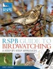 RSPB Guide to Birdwatching - A Step-by-step Approach (Paperback) - David Chandler Photo