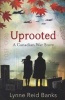 Uprooted - a Canadian War Story (Paperback) - Lynne Reid Banks Photo