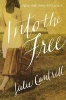 Into the Free (Paperback) - Julie Cantrell Photo