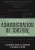 Administration of Torture - A Documentary Record from Washington to Abu Ghraib and Beyond (Paperback) - Jameel Jaffer Photo