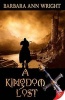 A Kingdom Lost (Paperback) - Barbara Ann Wright Photo