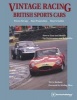 Vintage Racing British Sports Cars - A Hands-On Guide to Buying, Tuning, and Racing Your Vintage Sports Car (Paperback) - Terry Jackson Photo