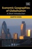 Economic Geographies of Globalisation - A Short Introduction (Paperback) - Martin Sokol Photo