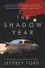 The Shadow Year (Paperback) - Jeffrey Ford Photo