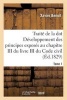 Traite de La Dot Developpement Des Principes: Chapitre III Du Livre III Du Code Civil Tome 1 (French, Paperback) - Benoit Photo