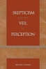 Skeptiscism and the Veil of Perception (Paperback) - Michael Huemer Photo