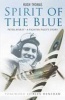 Spirit of the Blue -  - A Fighter Pilot's Story (Paperback, New edition) - Peter Ayerst Photo