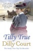 Tilly True (Paperback) - Dilly Court Photo