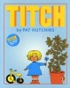 Titch (Paperback, Reissue) - Pat Hutchins Photo