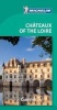 Chateaux of the Loire Green Guide (Paperback, 11th Revised edition) - Michelin Travel Lifestyle Photo