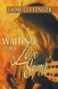 Waiting for a Love Song (Paperback) - Jaime Clevenger Photo