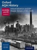 Oxford A Level History for AQA: Industrialisation and the People: Britain c1783-1885 (Paperback) - Sally Waller Photo