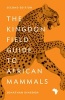 The Kingdon Field Guide to African Mammals (Paperback, 2nd Revised edition) - Jonathan Kingdon Photo