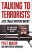 Talking to Terrorists - Face to Face with the Enemy (Paperback) - Peter Taylor Photo