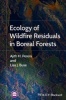 Ecology of Wildfire Residuals in Boreal Forests (Hardcover) - Ajith Perera Photo